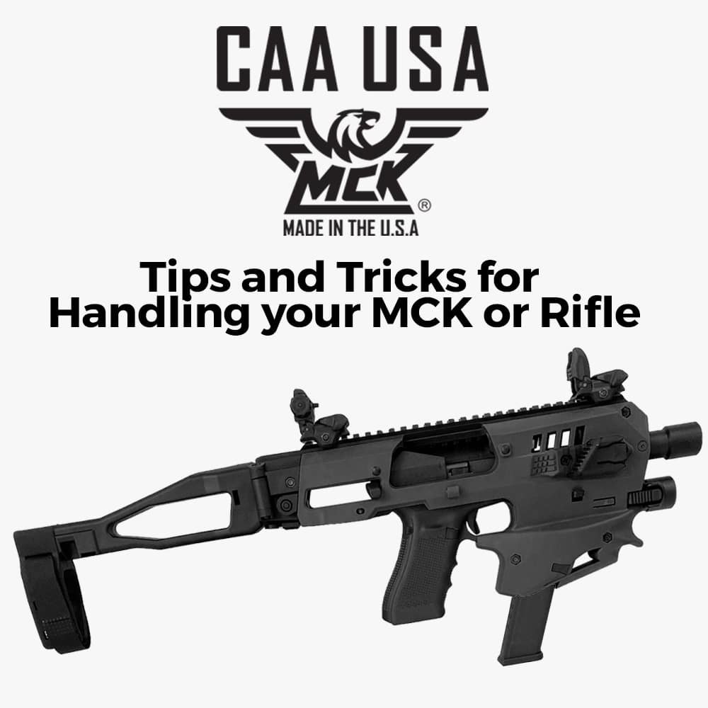 Tips and Tricks for handling your MCK or Rifle