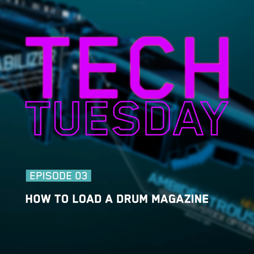 TECH TUESDAY – EPISODE 3: How To Load A Drum Magazine